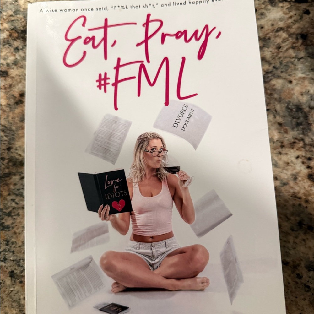 Eat, Pray, #FML Book